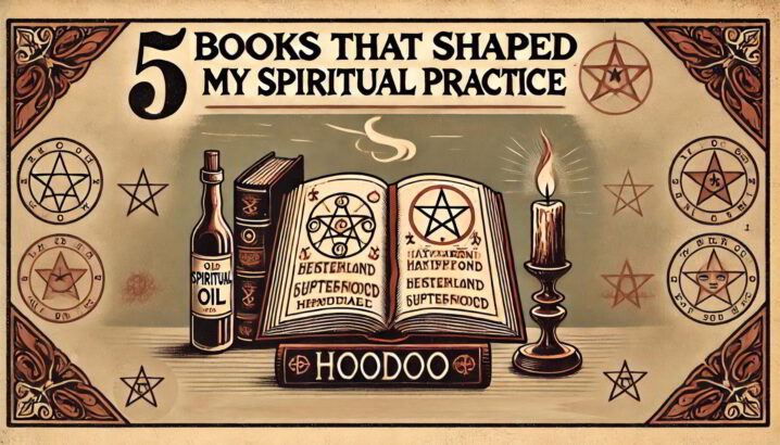 5 Books That Shaped My Spiritual Practice